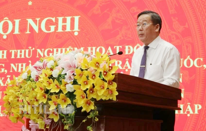 Sẵn sàng vận hành chính thức bộ máy cấp tỉnh, cấp xã mới từ ngày 1-7