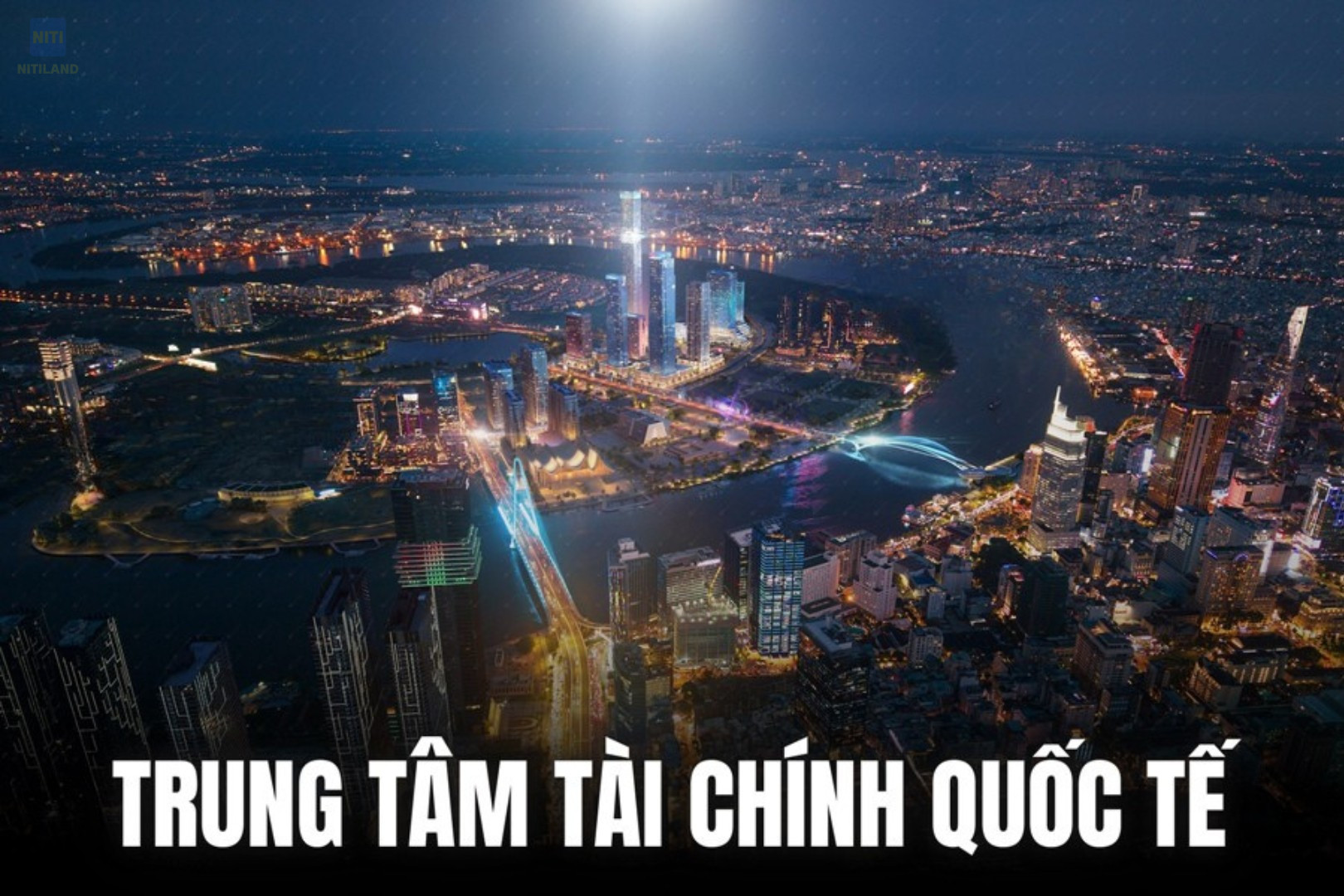 VIFC Thủ Thiêm và tham vọng hút dòng vốn quốc tế